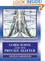 Lord John and the Private Matter: A Lord John Grey Novel
