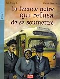 La femme noire qui refusa de se soumettre