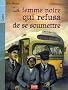 La femme noire qui refusa de se soumettre