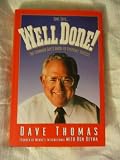 Dave Says...Well Done!: The Common Guy's Guide to Everyday Success