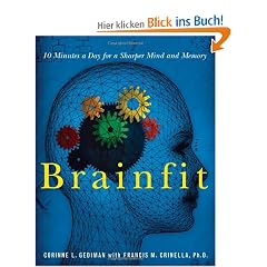 Brainfit: 10 Minutes a Day for a Sharper Mind and Memory