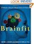 Brainfit: 10 Minutes a Day for a Sharper Mind and Memory