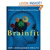 Brainfit: 10 Minutes a Day for a Sharper Mind and Memory