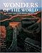 Wonders of the World: Natural and Man-Made Majesties