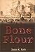 Book Bone Flour (Mysteries & Horror) (Mysteries & Horror)