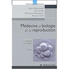 M�decine et biologie de la reproduction : Des gam�tes � la conception