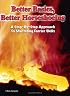 Better Basics, Better Horseshoeing: A Step-By-Step Approach To Mastering Farrier Skills