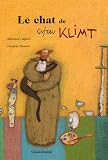 Le Chat de Gustav Klimt - Laur�at du Comit� des mamans - Printemps 2004 (6-9 ans)