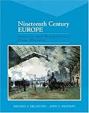 Nineteenth Century Europe: Sources and Perspectives from History (MySearchLab Series 15% off)