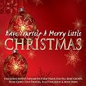 Have Yourself a Merry Little Christmas