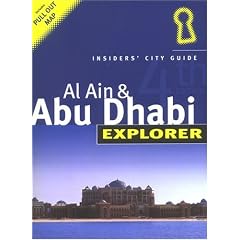 Abu Dhabi and Al Ain Explorer: Insiders' City Guide (Insiders City Guide)