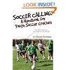 Soccer Calling: A Handbook for Youth Soccer Coaches