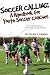 Search : Soccer Calling: A Handbook for Youth Soccer Coaches