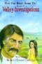 And the Beat Goes On': Book II; Valley Investigations
