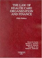 Law of Health Care Organization and Finance (American Casebook Series)