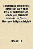 Eurovision Song Contest Entrants of 1982: Anna Vissi, Kikki Danielsson, Jahn Teigen, Elisabeth Andreassen, Stella Maessen, Sally Ann Triplett-