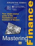 Books : The Complete Finance Companion: The Latest in Financial Principles and Practices from the World's Best Finance Schools ("Financial Times" Mastering)