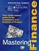 Books : The Complete Finance Companion: The Latest in Financial Principles and Practices from the World's Best Finance Schools ("Financial Times" Mastering)