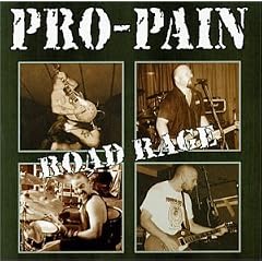 Road Rage by  Pro-Pain 