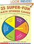 25 Super-Fun Math Spinner Games (Grades 3-5)