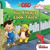 You Always Look Twice (Special Agent Oso)