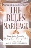 The Rules for Marriage: Time-Tested Secrets for Making Your Marriage Work