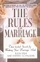 The Rules for Marriage: Time-Tested Secrets for Making Your Marriage Work