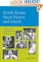 Brittle Bones, Stout Hearts and Minds: Adults with Osteogenesis Imperfecta