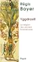Yggdrasill : La religion des anciens Scandinaves