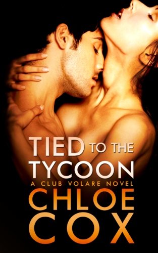 Tied to the Tycoon (Club Volare)