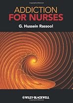 Addiction for Nurses Addiction for Nurses