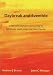 Daybreak and Eventide: A Little Book of Prayers and Worship for Individuals, Small Groups and House Churches