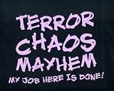 Terror, chaos, mayhem, my job here is done'skinni fit tee, navy, one size