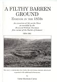 A filthy barren ground : Exmoor in the 1850s : an evocation of life on the Moor as recorded by the Reverend William Thornton first curate of the Parish of Exmoor 1856-1861