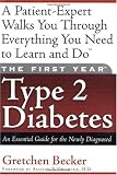 The First Year Type 2 Diabetes: An Essential Guide for the Newly Diagnosed