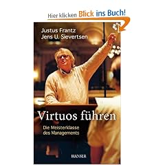 Virtuos f�hren, m. Audio-CD: Die Meisterklasse des Managements