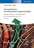 Comprehensive Enantioselective Organocatalysis: Catalysts, Reactions, and Applications, 3 Volume Set