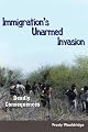 Immigration's Unarmed Invasion: Deadly Consequences