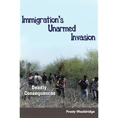 Immigration's Unarmed Invasion: Deadly Consequences