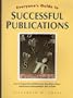 Everyone's Guide to Successful Publications: How to Produce Powerful Brochures, Newsletters, Flyers, and Business Communications, Start to Finish