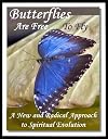Butterflies Are Free To Fly