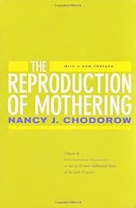 The Reproduction of Mothering