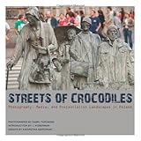 Streets of Crocodiles: Photography, Media, and Postsocialist Landscapes in Poland Knowing God: Walking through the Book of Books