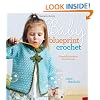 Baby Blueprint Crochet: Irresistible Projects for Little Ones