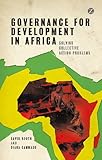 Governance for development in Africa : solving collective action problems