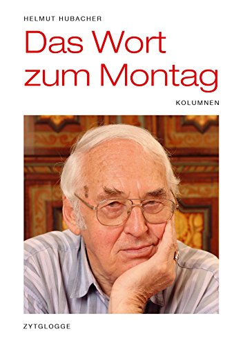 Das Wort zum Montag: Kolumnen (German Edition)