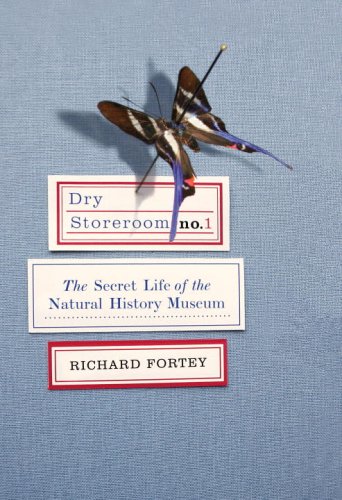 Dry Storeroom No. 1: The Secret Life of the Natural History Museum under General in The Books Store