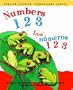 Numbers 1 2 3 / Los n�meros 1 2 3 (English and Spanish Foundations Series) (Book #2) (Bilingual) (Board Book) (English and Spanish Edition)