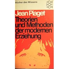 Theorien und Methoden der modernen Erziehung