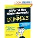 AirPort and Mac Wireless Networks For Dummies